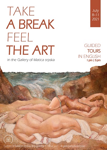 TAKE A BREAK – FEEL THE ART IN THE GALLERY OF MATICA SRPSKA
